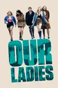 Our Ladies summary, synopsis, reviews
