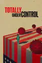 Totally Under Control summary and reviews