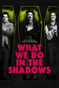 What We Do In the Shadows reviews, watch and download