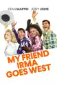 My Friend Irma Goes West summary and reviews