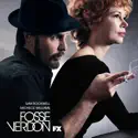 Fosse/Verdon, Season 1 cast, spoilers, episodes and reviews