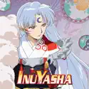 Inuyasha (English) Pt. 3 cast, spoilers, episodes and reviews
