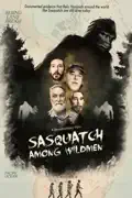 Sasquatch Among Wildmen summary, synopsis, reviews