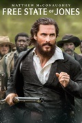 Free State of Jones summary, synopsis, reviews