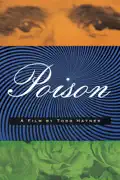 Poison (1991) summary, synopsis, reviews