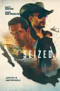 Seized summary, synopsis, reviews
