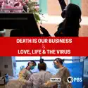 Frontline, Death Is Our Business/Love, Life & the Virus watch, hd download