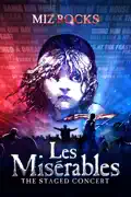 Les Misérables: The Staged Concert summary, synopsis, reviews
