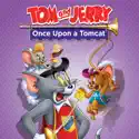 Tom and Jerry: Once Upon a Tomcat watch, hd download