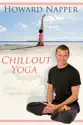 Howard Napper: Yoga Chillout summary and reviews