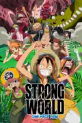 One Piece Film: Strong World (Dubbed) summary, synopsis, reviews