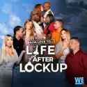 Life After Lockup: Downward Spirals (Love After Lockup) recap, spoilers