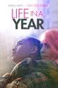 Life in a Year summary and reviews