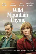 Wild Mountain Thyme summary, synopsis, reviews