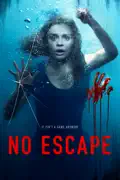 No Escape (2020) summary, synopsis, reviews
