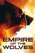 Empire of the Wolves summary, synopsis, reviews