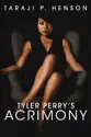 Tyler Perry's Acrimony summary and reviews
