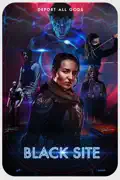 Black Site summary, synopsis, reviews