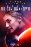 2036 Origin Unknown summary, synopsis, reviews
