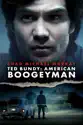 Ted Bundy: American Boogeyman summary and reviews