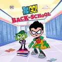 Teen Titans Go! Back to School watch, hd download