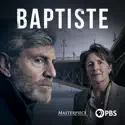 Baptiste, Season 2 cast, spoilers, episodes and reviews