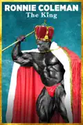 Ronnie Coleman: The King summary, synopsis, reviews