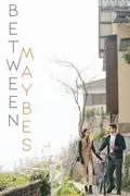 Between Maybes summary, synopsis, reviews