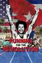 Running for the Revolution summary and reviews