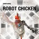 Robot Chicken, Season 11 cast, spoilers, episodes, reviews