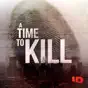 A Time to Kill, Season 4