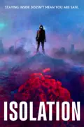 Isolation summary, synopsis, reviews