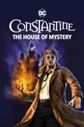 DC Showcase: Constantine - The House of Mystery summary, synopsis, reviews
