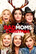 A Bad Moms Christmas reviews, watch and download