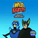 Wild Kratts: Creepy Creatures - Wild Kratts: Creepy Creatures from Wild Kratts: Creepy Creatures