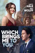 Which Brings Me to You reviews, watch and download