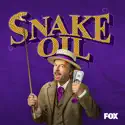 Snake Oil, Season 1 release date, synopsis and reviews