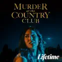 Murder at the Country Club release date, synopsis, reviews