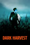 Dark Harvest summary, synopsis, reviews