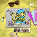 Teen Mom 2, Season 5 cast, spoilers, episodes, reviews