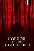 Horror in the High Desert summary, synopsis, reviews