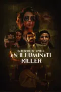 Interview With an Illuminati Killer summary, synopsis, reviews