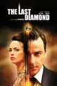 The Last Diamond (Subtitled) summary and reviews