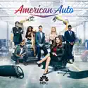 American Auto, Season 1 cast, spoilers, episodes and reviews