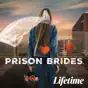 Prison Brides, Season 1
