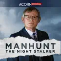 Manhunt: The Night Stalker, Season 2 cast, spoilers, episodes, reviews