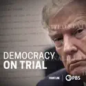 Democracy on Trial cast, spoilers, episodes, reviews