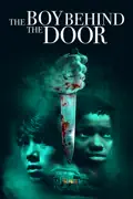 The Boy Behind the Door summary, synopsis, reviews