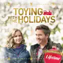 Toying with the Holidays release date, synopsis, reviews
