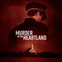 Murder in the Heartland, Season 4 cast, spoilers, episodes, reviews